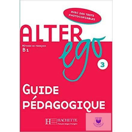 Alter Ego 3 Guide Pédagogique