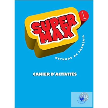 Super Max 1. Cahier D'Activités