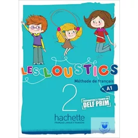 Les Loustics 2. Livre De L'Éléve A1
