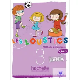 Les Loustics 3. Livre De L'Éléve A2.1