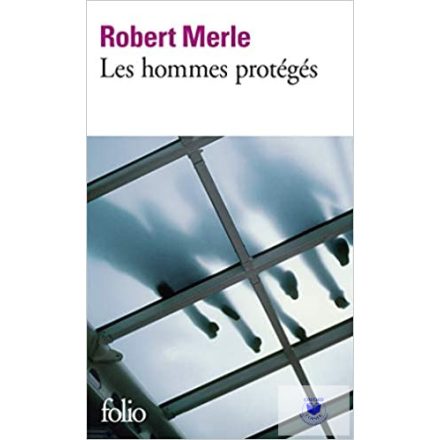 Les Hommes Protégés /Folio 2057/
