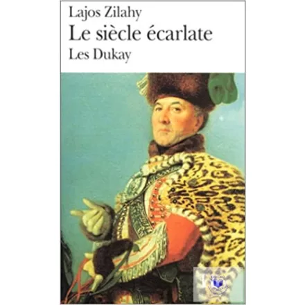 Le Siecle Écarlate /Les Dukay/ /Folio 3771/