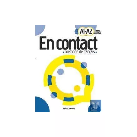 En Contact méthode de francais - Niveau débutant A1-A2
