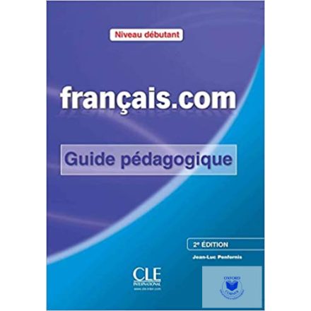 Francais.Com Niveau Debutant Guide Pedagogique