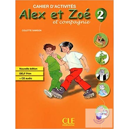 Alex Et Zoé 2 Cahier D'Activités CD-Audio Nouvelle Édition