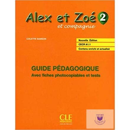 Alex Et Zoé 2. Guide Pédagogique Nouvelle Ed.