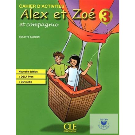 Alex Et Zoé 3 Cahier D'Activités Nouvelle Edition Audio CD