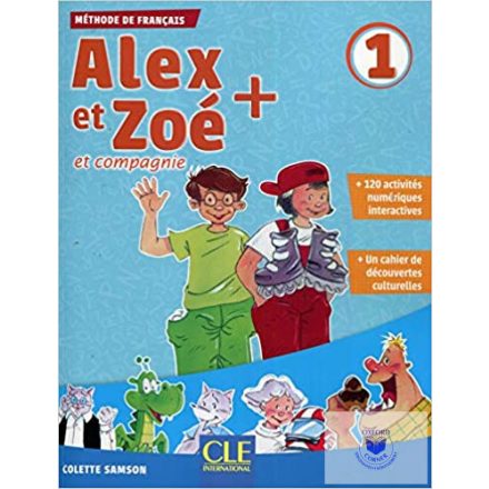 Alex Et Zoé 1. Plus Méthode De Francais