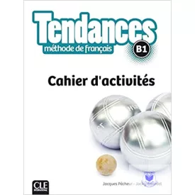 Tendances B1 Cahier D'Activités
