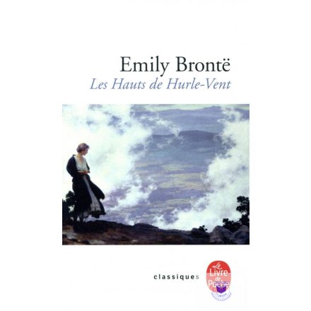 Emily Brontë: Les Hauts De Hurle-Vent