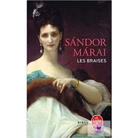 Les Braises (A Gyertyák Csonkig Égnek)