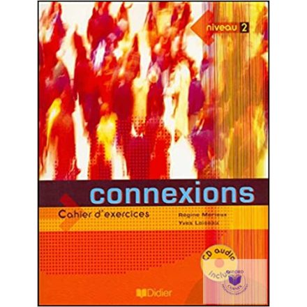 Connexions 2 Cahier D'Exercices CD