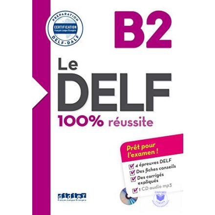 Le Delf - 100% Réussite B2 Livre CD