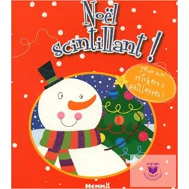 Noel Scintillant - Jeux Avec Stickers A Apaillettes