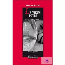 Le Vieux Puits: Souvenirs D'Enfance
