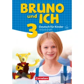 Bruno und ich 3 - Arbeitsheft