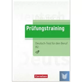 Deutsch-Test für den Beruf B2 - Prüfungstraining DaF
