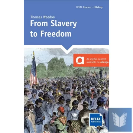 From Slavery to Freedom