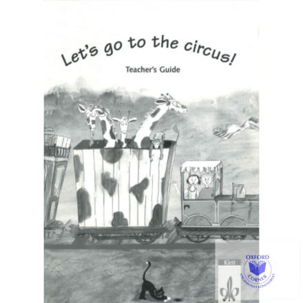 Let's go to the circus! tanári kézikönyv