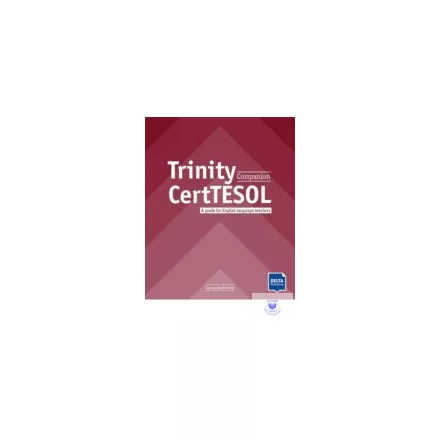 The Trinity CertTESOL Companion