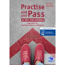   Practise and Pass A2 Key for Scools student's book (Revised 2020 Exam)