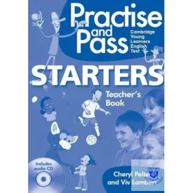 Practise and Pass Starter Teacher's Book with Audio CD