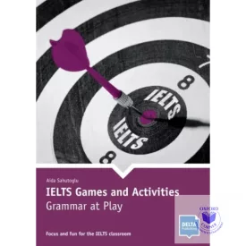 IELTS Games and Activities: Grammar at Play