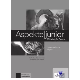 Aspekte junior B1 plus Lehrerhandbuch