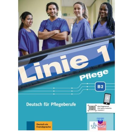 Linie 1 Pflege B2 - Deutsch für Pflegeberufe - Kurs- und Übungsbuch mit Audios