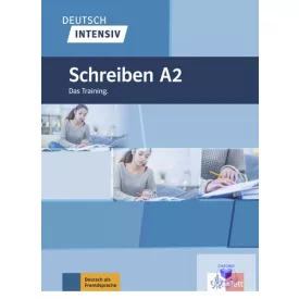 Deutsch intensiv Schreiben A2: Das Training