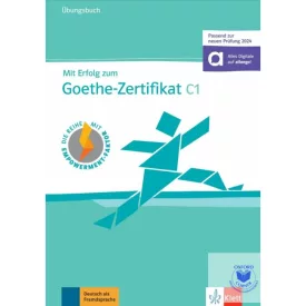 Mit Erfolg zum Goethe-Zertifikat C1 Übungsbuch