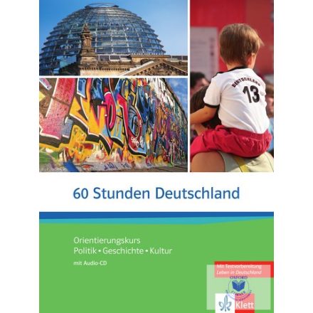 60 Stunden Deutschland Kurs- und Übungsbuch + Audio-CD