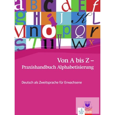 Von A bis Z ? Praxishandbuch Alphabetisierung