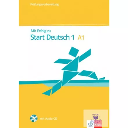 Mit Erfolg zu Start Deutsch 1 A1 Übungs- und Testbuch + Audio-CD