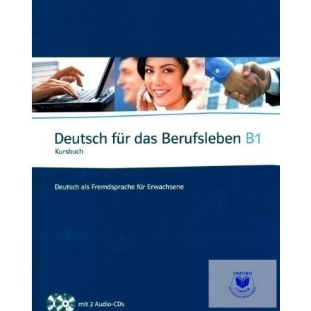 Deutsch Für Das Berufsleben B1 Munkatankönyv 2 CD