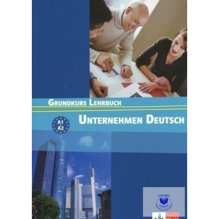 Becker - Braunert - Schlenker: Unternehmen Deutsch - Grundkurs Lehrbuch A1+A2