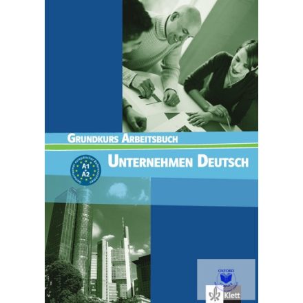 Becker, Braunert, Schlenker: Unternehmen Deutsch Grundkurs Arbeitsbuch