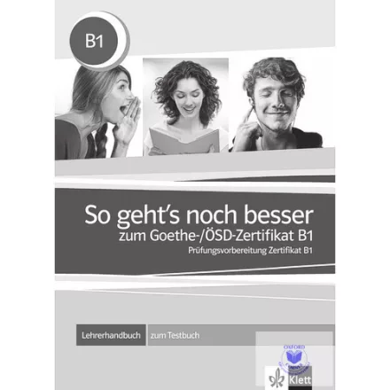 So geht's noch besser zum Goethe  ÖSD Zertifikat B1 Lehrerhandbuch