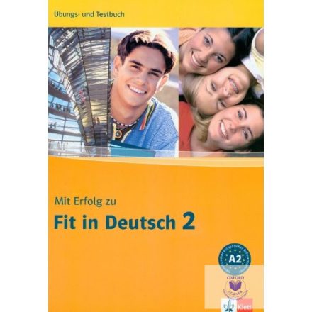 Mit Erfolg Zu Fit in Deutsch 2. Übungs- und Testbuch A2