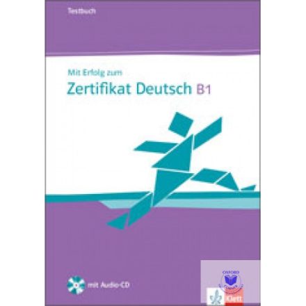 Mit Erfolg zum Zertifikat Deutsch B1 Testbuch + Audio-CD