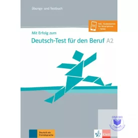   Mit Erfolg zum Deutsch-Test für den Beruf A2 Übungs- und Testbuch Online