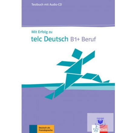 Mit Erfolg zu telc Deutsch B1+ Beruf Übungsbuch mit Audio CD