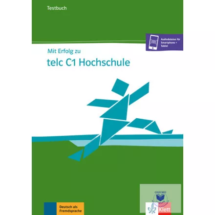 Mit Erfolg zu telc C1 Hochschule - Testbuch