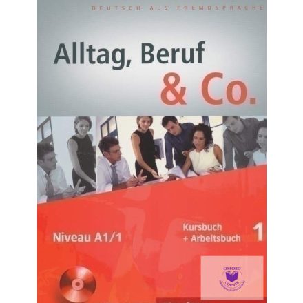 Alltag, Beruf & Co. A1/1 - Kursbuch + Arbeitsbuch