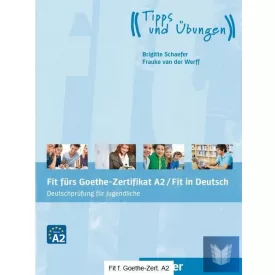   Fit fürs Goethe-Zertifikat A2 / Fit in Deutsch Lehrbuch mit Audios online