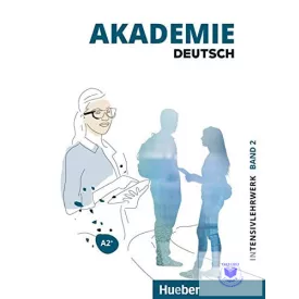 Akademie Deutsch A2+ Intensivlw., Bd 2