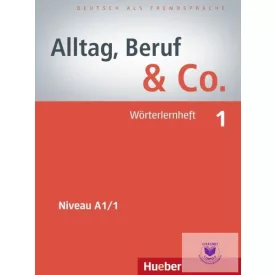 Alltag, Beruf & Co. 1 Wörterheft