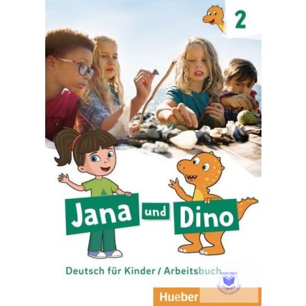 Jana und Dino 2 - Deutsh für Kinder - Arbeitsbuch