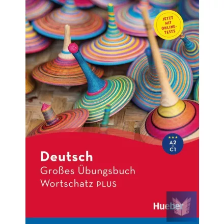 Deutsch Großes Übungsbuch Wortschatz PLUS A2-C1