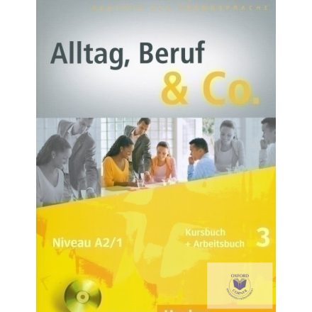 Alltag, Beruf & Co. A2/1 - Kursbuch + Arbeitsbuch
